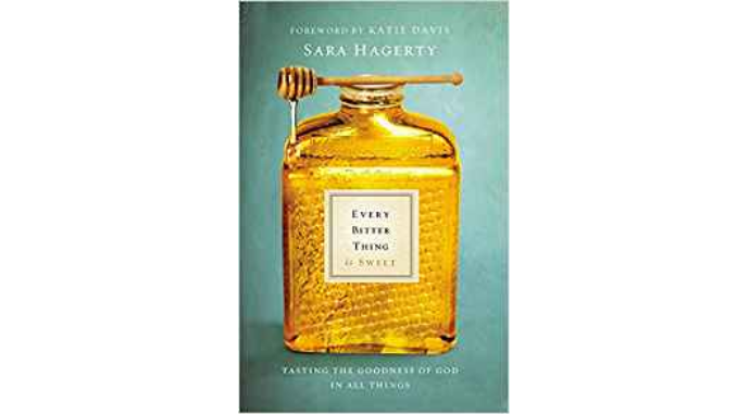 every bitter thing is sweet Every Bitter Thing is Sweet - Sara Hagerty