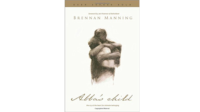 abbaschildbrennanmanning Abba's Child Brennan Manning